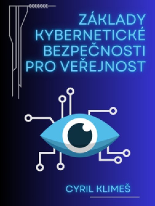 Základy kybernetické bezpečnosti pro veřejnost